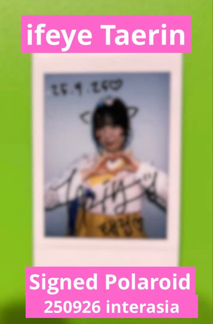 ifeye Taerin テリン 直筆 サイン 入り ポラロイド チェキ