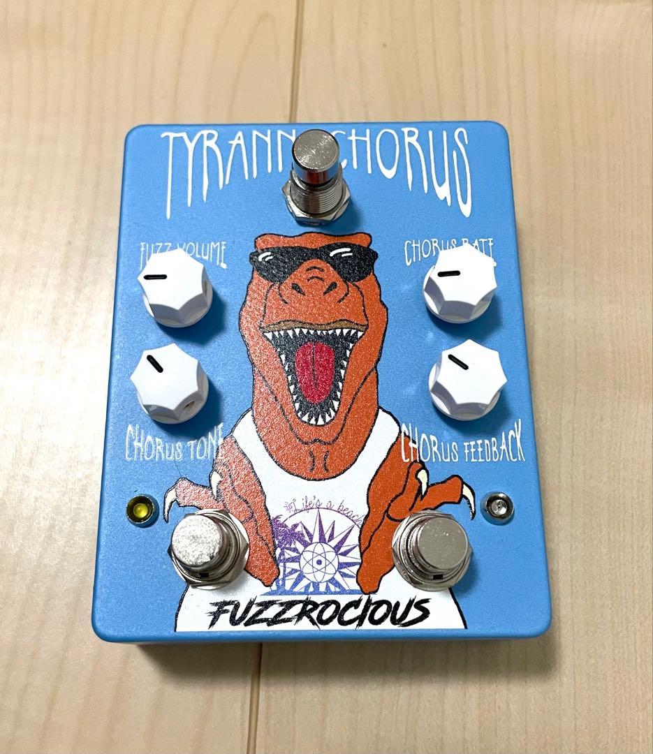 Fuzzrocious TYRANNOCHORUS コーラス/ファズ